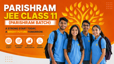 PARISHRAM 11th JEE